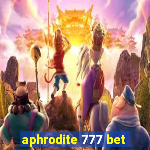 aphrodite 777 bet