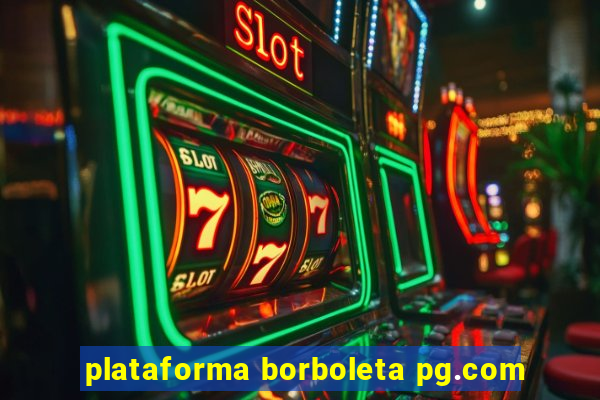 plataforma borboleta pg.com