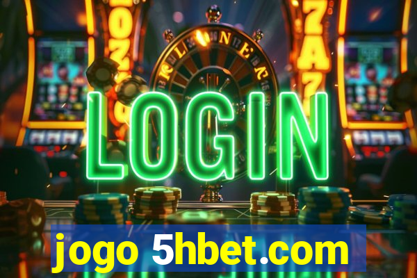 jogo 5hbet.com