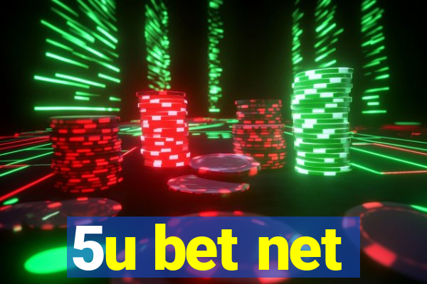 5u bet net