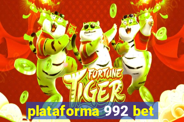 plataforma 992 bet