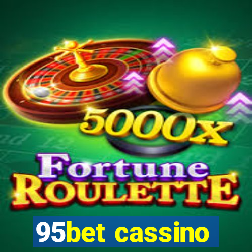 95bet cassino