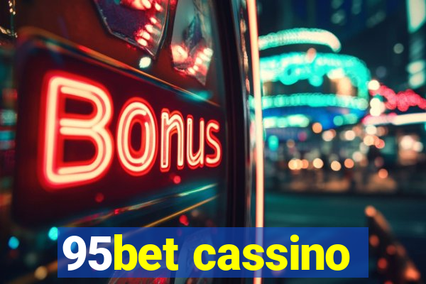 95bet cassino