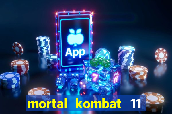 mortal kombat 11 apk android