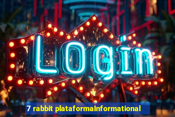 7 rabbit plataformaInformational