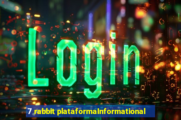 7 rabbit plataformaInformational