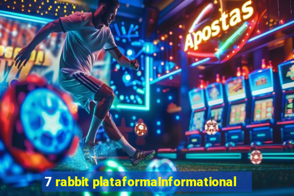 7 rabbit plataformaInformational