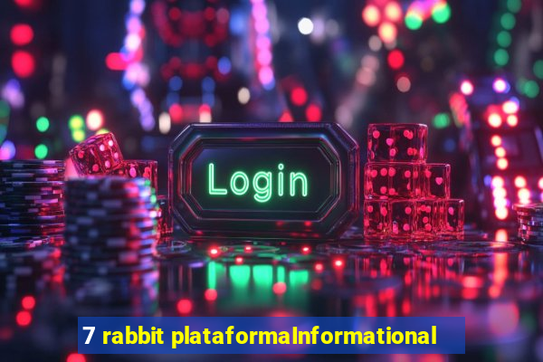 7 rabbit plataformaInformational