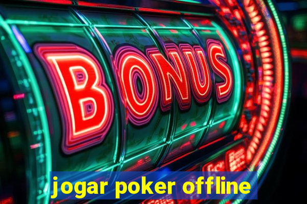 jogar poker offline