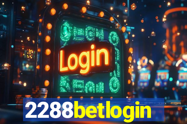 2288betlogin