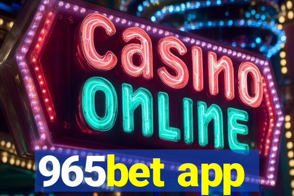 965bet app