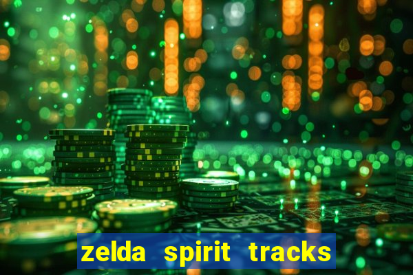 zelda spirit tracks rom pt br