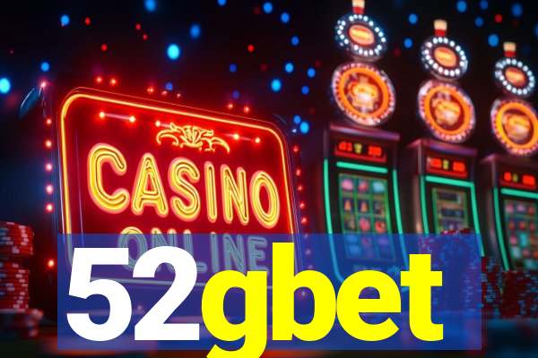 52gbet