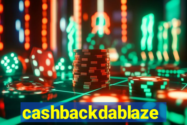 cashbackdablaze