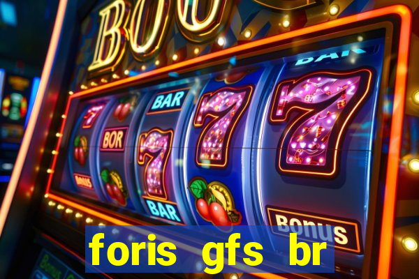 foris gfs br instituicao de pagamento ltda