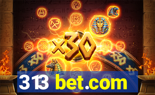 313 bet.com