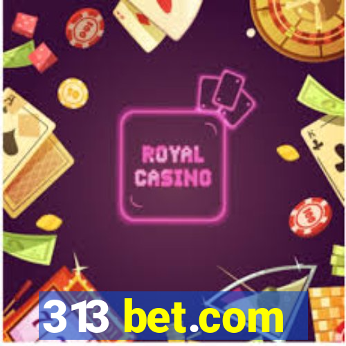 313 bet.com