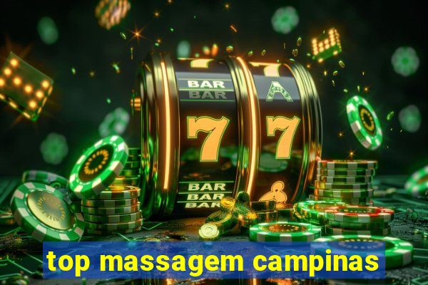 top massagem campinas