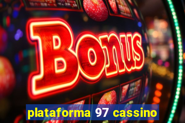 plataforma 97 cassino