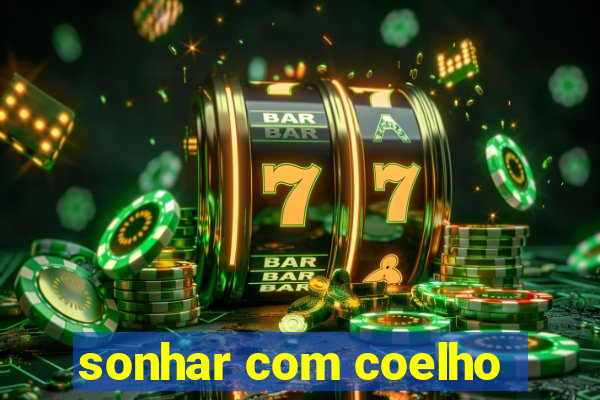 sonhar com coelho