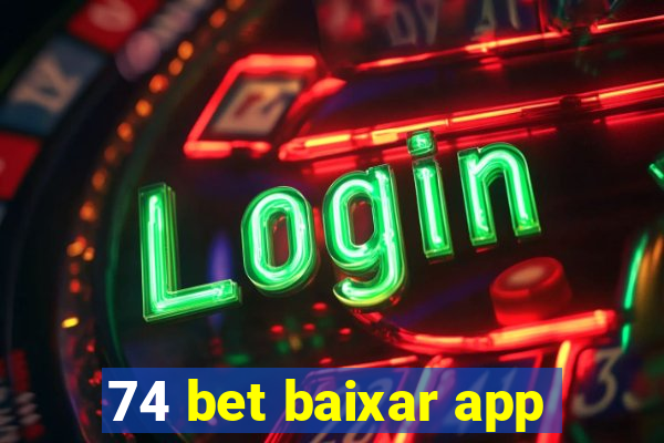 74 bet baixar app