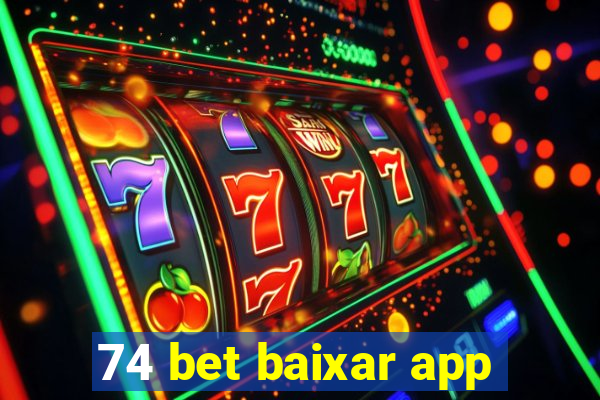 74 bet baixar app