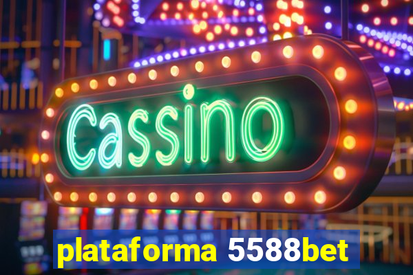 plataforma 5588bet