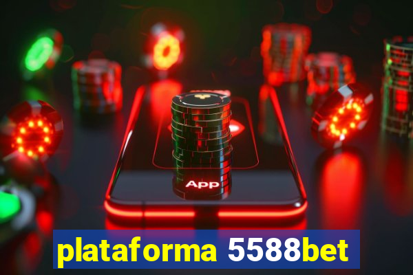 plataforma 5588bet