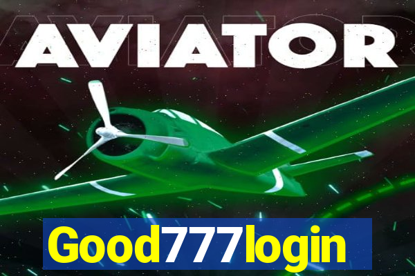 Good777login