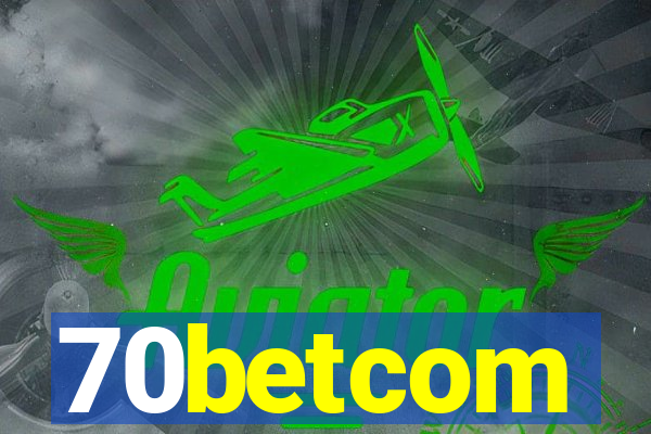 70betcom