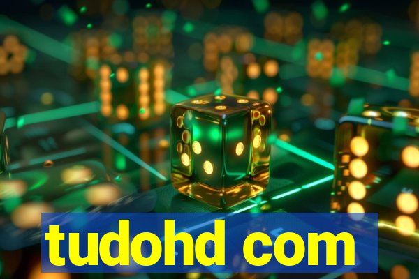 tudohd com