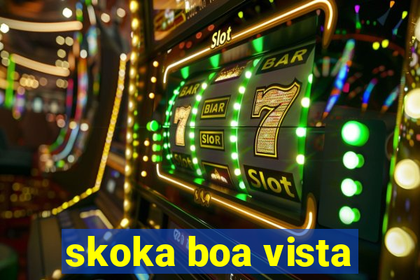 skoka boa vista