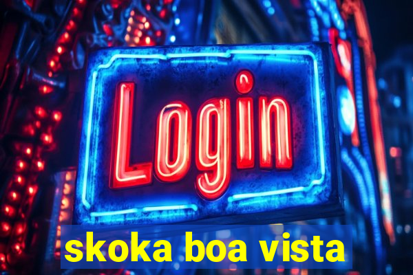 skoka boa vista