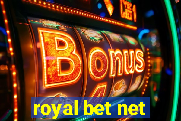 royal bet net