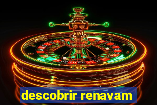 descobrir renavam