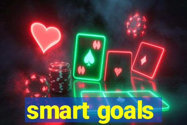 smart goals