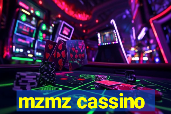 mzmz cassino