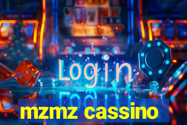 mzmz cassino