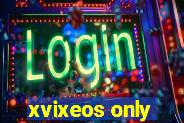 xvixeos only