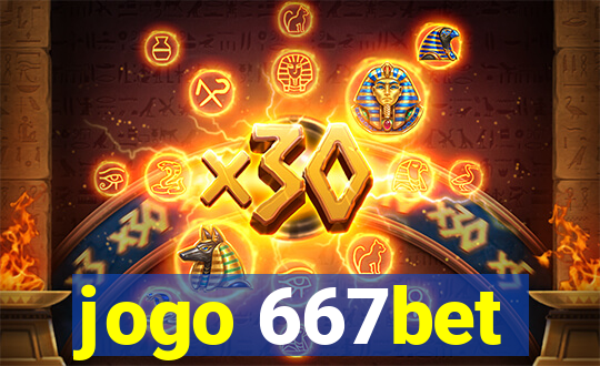 jogo 667bet