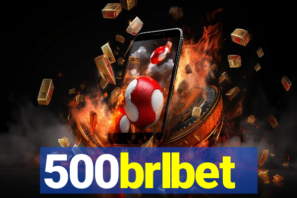 500brlbet