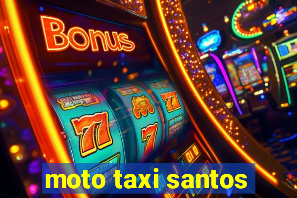 moto taxi santos