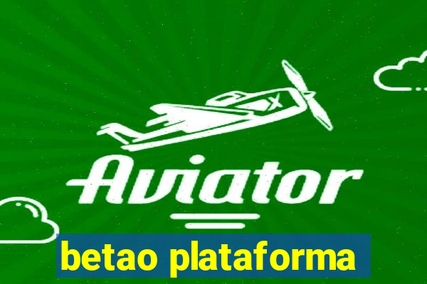 betao plataforma