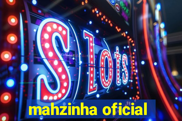 mahzinha oficial