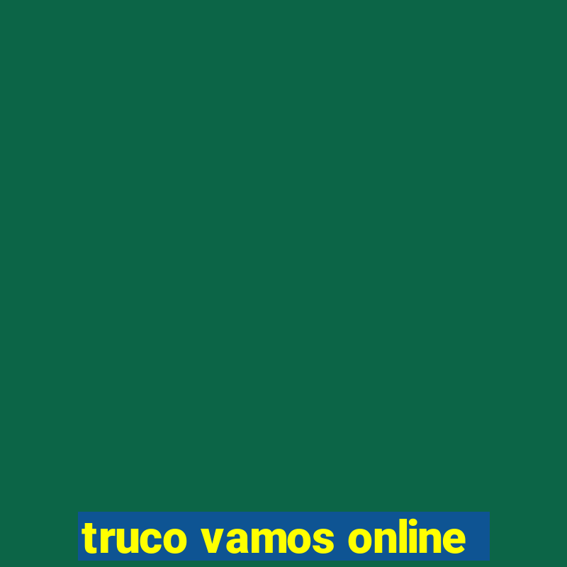 truco vamos online