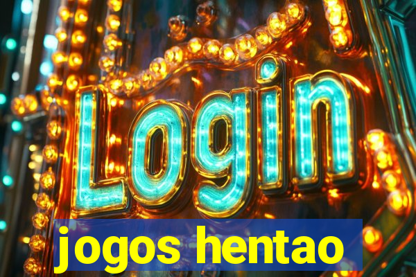 jogos hentao