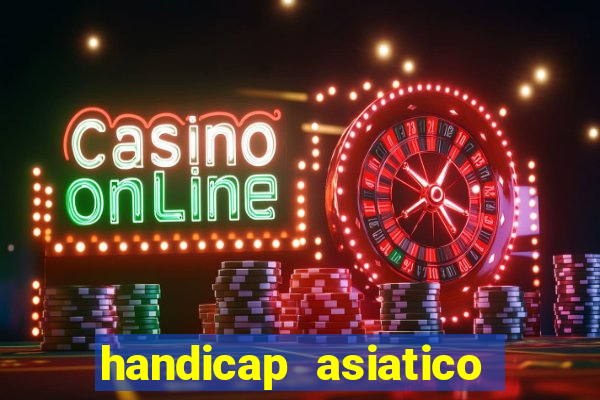 handicap asiatico 0.0 -0.5