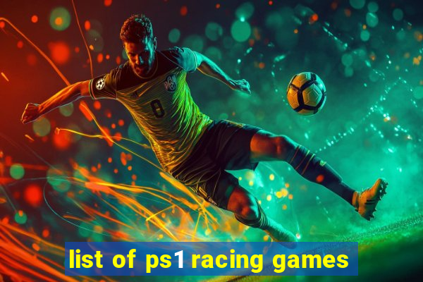 list of ps1 racing games