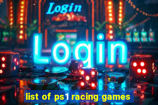 list of ps1 racing games