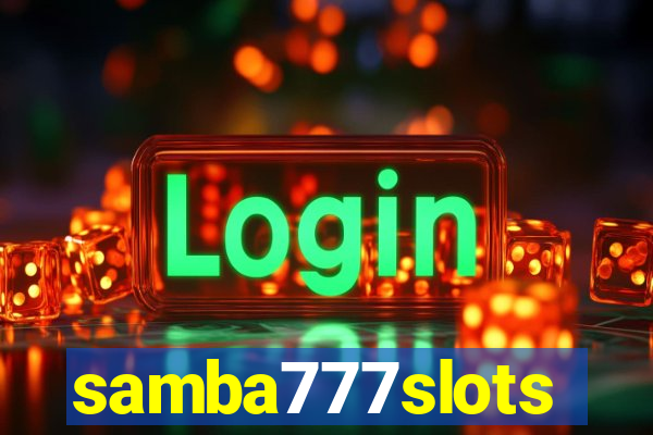 samba777slots